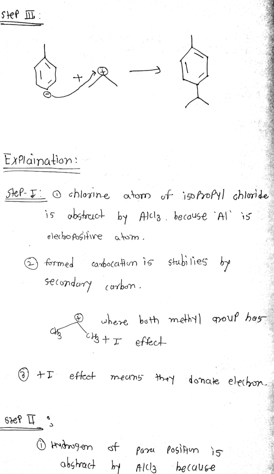 Step in : BR- Explaination Step-I: o chlorine atom of isopropyl chloride is abstract by Alclz because All is electo positive