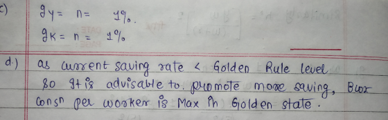 -) gy= n = 49. 1% gk = n = d) as current saving rate < Golden Rule level 80 gt is advisable to promote more swing, Bir consn