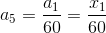 a_5=\frac{a_1}{60}=\frac{x_1}{60}