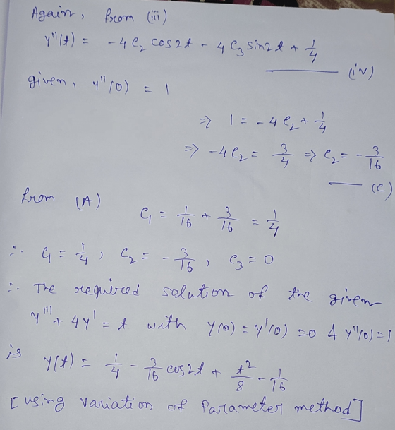 Again, from (iii) Y(t) = -4 C Cosat - 4 Cg sina + 2 ON given, &(0) = => 1 = – 4 C 24 => -46 2 C = - 3 / 3 (C) from G = to *