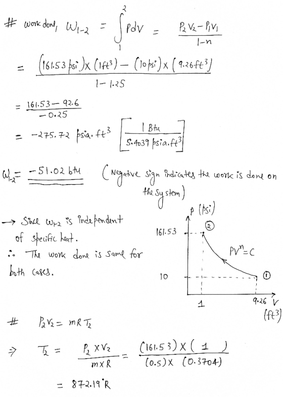 # work donl, Wi-a = pdv = Pz Vz - PV -n (16153 psi Jx (1f4?) – (lo ksi) x (9.26 ft ?) - 1.25 = 161.53— 92.6 -0.25 = -275.72 p