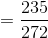 =\frac{235}{272}