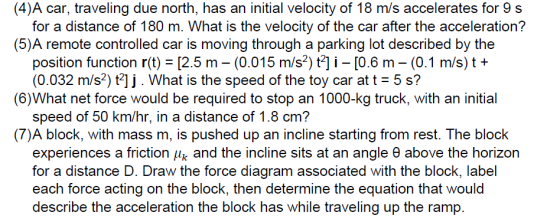 A car, traveling due north, has an initial velocit