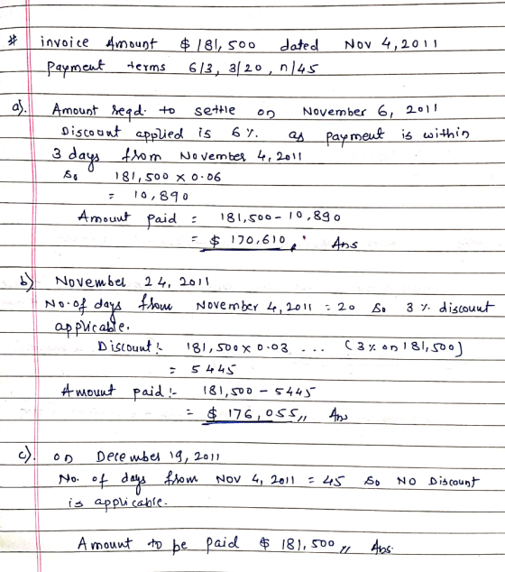 Nov 4, 2011 | invoice Amount Payment terms $ 181, 500 dated 6/3, 3/20n/45 a). || Amount sead: to settle on November 6, 2011 D