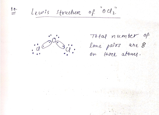 10 lewis structure of ocla of 200 Total number lone pairs are 8 on three atoms. :
