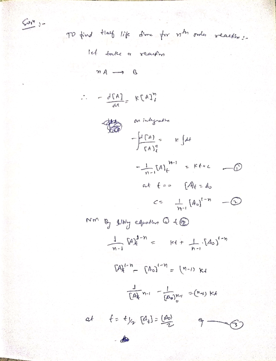 Sien To find Half life time for with order reaction : let take a reactions :: -0147, k[a]? on integration JAY - Al - Joht -