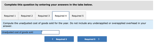 Complete this question by entering your answers in the tabs below. Required 1 Required 2 Required 3 Required 4 Required 5 ---