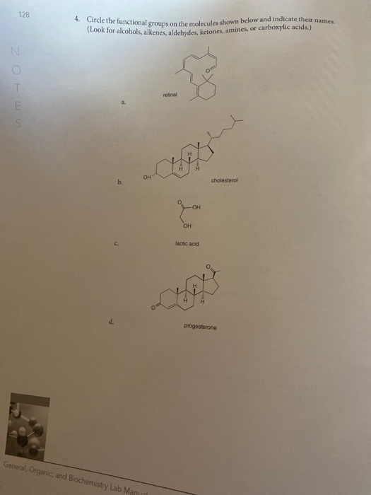 4. Circle the functional groups on the molecules shown below and indicate their names (Look for alcohols, alkenes, aldehydes,
