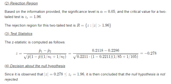 (2) Rejection Region Based on the information provided, the significance level is a = 0.05, and the critical value for a two-