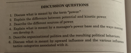 DISCUSSION QUESTIONS 1. Discuss what is meant by the term “power. 2. Explain the difference between potential and kinetic po