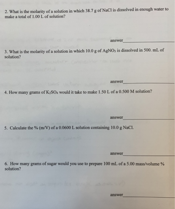 2. What is the molarity of a solution in which 38.7 g of NaCl is dissolved in enough water to make a total of 1.00 L of solut