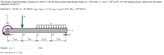 200 GPa; I 216 x 100 mm ]. For the loading shown, determine the beam The simply supported beam consists of a W410 x 60 struct