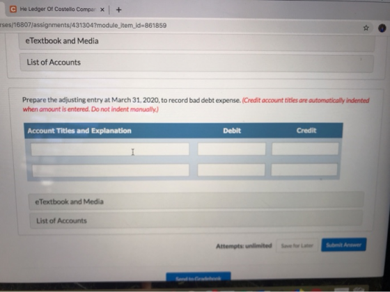He Ledger Of Costello Compar + x rses/16807/assignments/431304?module_item_id =861 859 eTextbook and Media List of Accounts P