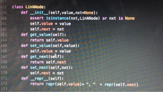 157 158 class LinkNode: 159 160 def-initー(self.value,nxt One): assert isinstance(nxt,Lin㎾ode) or nxt is None self.value value