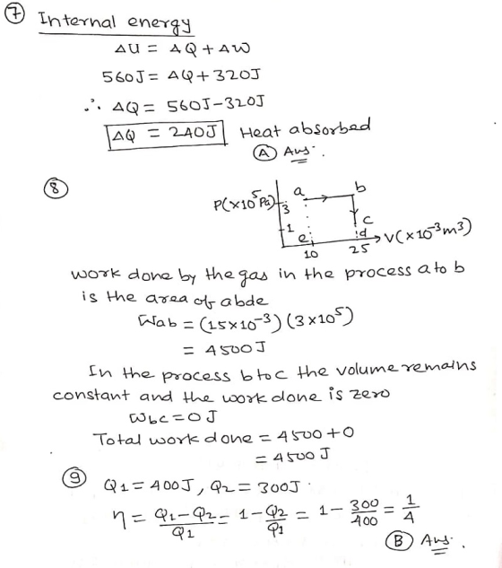 7 Internal energy AU = AQ+AW 560J = AQ+3203 AQ = 5605-3203 TAQ = 240J Heat absorbed @ Any P(+1°во. — > VCX20-3m3) 10 25 work