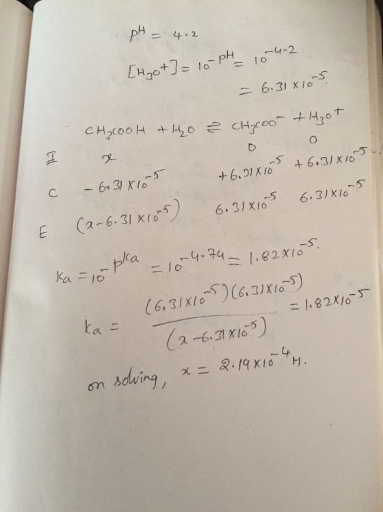 pH = 4.2 [Hot] = 10 pH 10-4-2 - 6.31x105 o I c CHgcoot at Ho & CH2oo t a – 6.31x105 +6.01x10 6.31810 +6031x1051 6.318165 (x-6