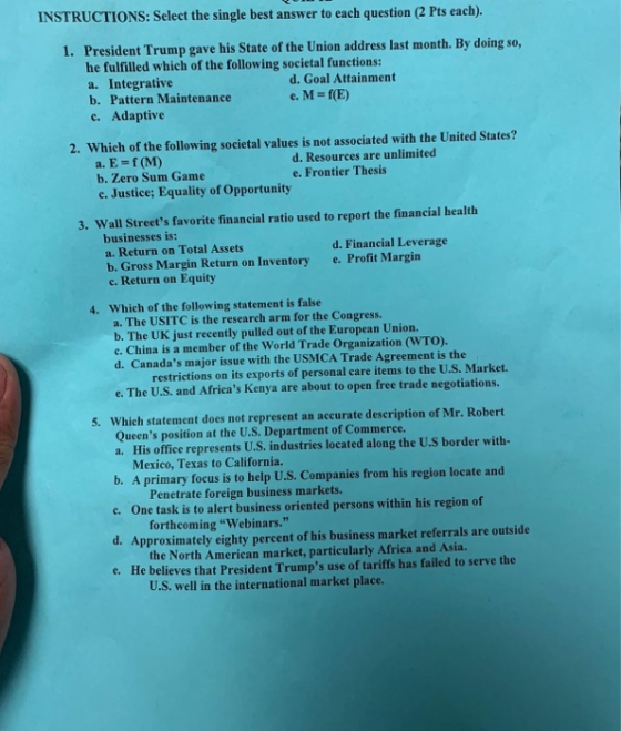 INSTRUCTIONS: Select the single best answer to each question (2 Pts each). 1. President Trump gave his State of the Union add