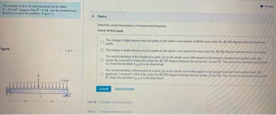 Review The member in A-36 steel structural Tee for which I +76,8 in Suppose that P-6.4k Use the moment area her to solve this