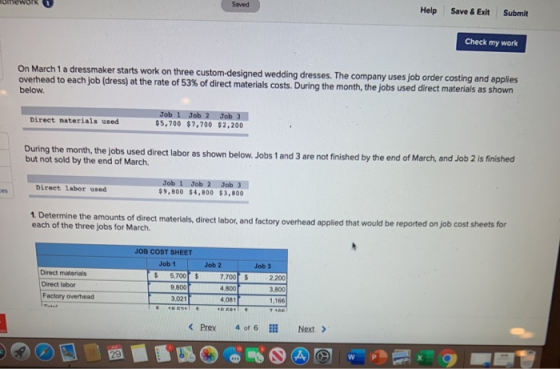 Saved Help Save & Exit Submit Check my work On March 1 a dressmaker starts work on three custom-designed wedding dresses. The
