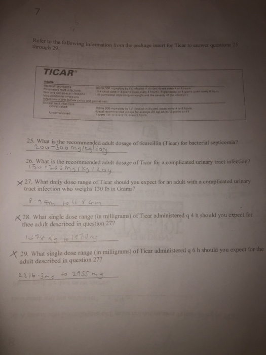 Refer to the foll to the following information through 29. the package insert for Ticar to answer questo TICAR 3. What is the
