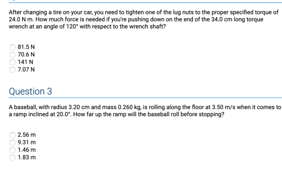After changing a tire on your car, you need to tighten one of the lug nuts to the proper specified torque of 24.0 Nm. How muc