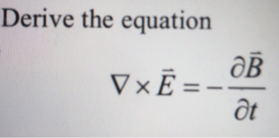 Derive the equation ОВ V xĒ= at