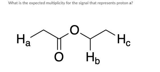 What is the expected multiplicity for the signal that represents proton a? Ho To H.
