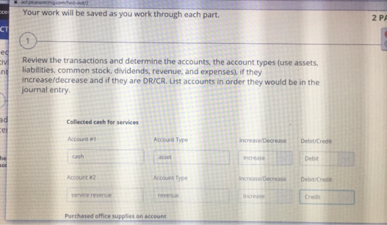 ICO act.pearsoncmg.com/test-out/2 Your work will be saved as you work through each 2 PI ed civi nt Review the transactions an