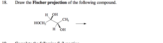 Draw the Fischer projection of the following compo