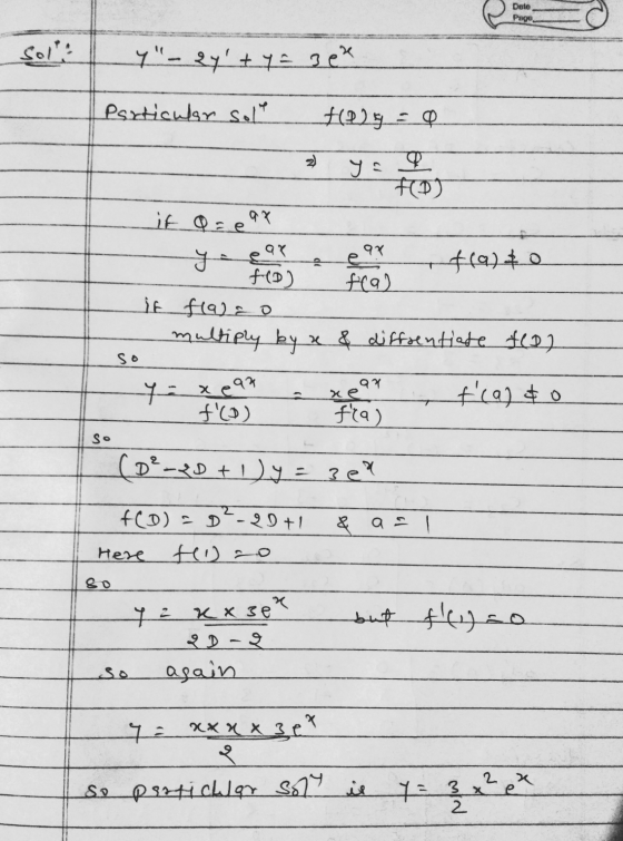 Dete Solley - syt y = 3eu Particular soll +225 = 9 if a = ear 22 - f(D) fral it fladao - multiply by a & diffrentiate f(1)