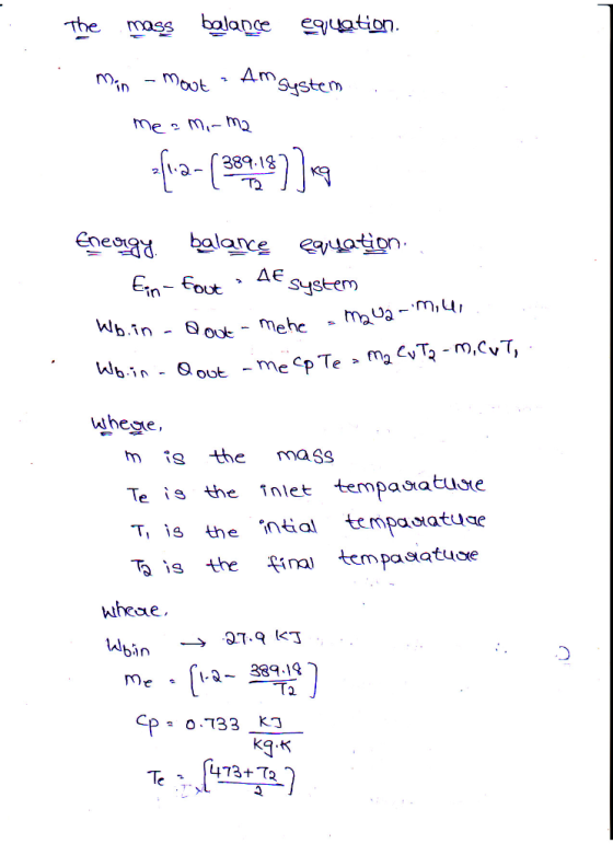 euation The mas balance Am .moot System Me s Mi- Mo 389.18 Eneogd ation balance ДЕ System En-out maUam,u, Wb.in ou-mehe ma Cy