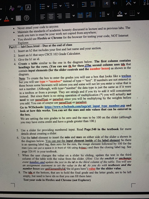 3 - A A A EVENE Äv 21 Never email your code to anyone. Maintain the standards of academic honesty discussed in lecture and in