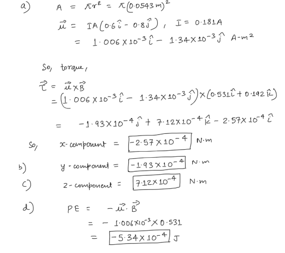 = 0.181A b) y. compound = 17-12X LO-+ | N·m 2-component- 5 34x 10-4 T