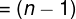 =(n-1)