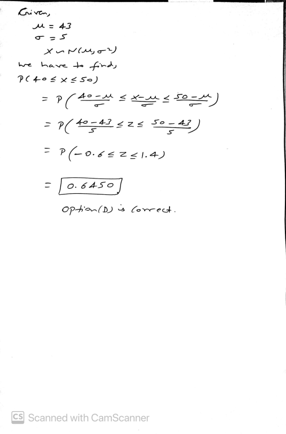 Criven, u= 43 O=5 xuncu, oz) we have to find, PC40 x So) - P - P부스부스 50 P즈스2스 504 P-0. 규 5 0.6 2 1.4) 0. 645 option (D) is co