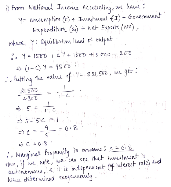 i) from National Income Accounting, we have i Y= consumption (0) + Investment f1) + Government Expenditure (G) + Net Exporte