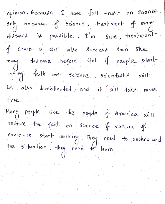 opinion. Because I have full trust trupl on science, only because of Science, treatment of many diseases is possible. Im Sur