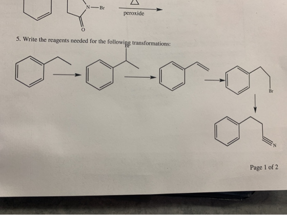 N -Br peroxide 5. Write the reagents needed for the following transformations: Br Page 1 of 2