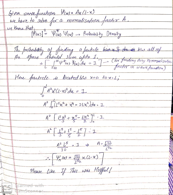 Given werve. funebron Lensa Abc 12-20) we have to solve for a normalisapien factor A, we know that Neus] = Vous Yesus -> Prob