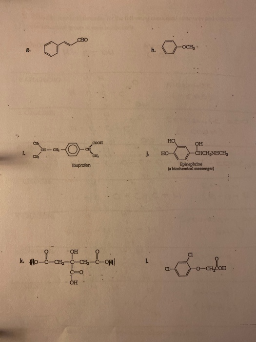 HO OH HO C HCH_NHCH Ibuprofen Epinephrine (a biochemical messenger) talaggalan o OH O k Ho-c-CH-C-CH2-C-oh! c=0 - doch -o-CH-