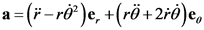 a=(-ro?), +(rö +2r0 )e,
