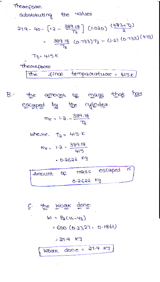 Theaefore subetituti ng the Nalues (473t T C0a6) (4422) a- 389.18 Co.133)T - Ca) (6733) ( 473) Ta T3 415 K heoiefeote Tthe te