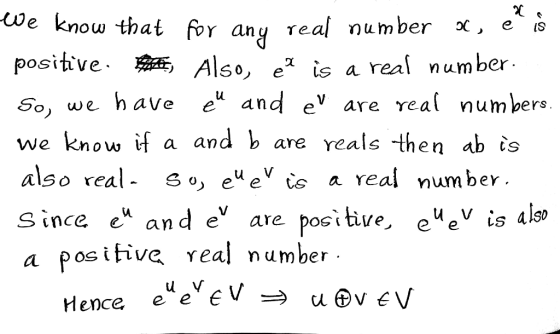 oe knou that for ang real number *. e » IS Also, e* is a real number 5o, we have e and e are real numbers we know if a and b