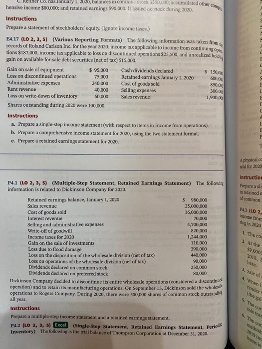 C 1 C $ 150,00 600,00 850.00 300.00 1 1 F E T E 1 Co. has January 1, 2020, balances in como SLOCK 350,000.ccumulated other co