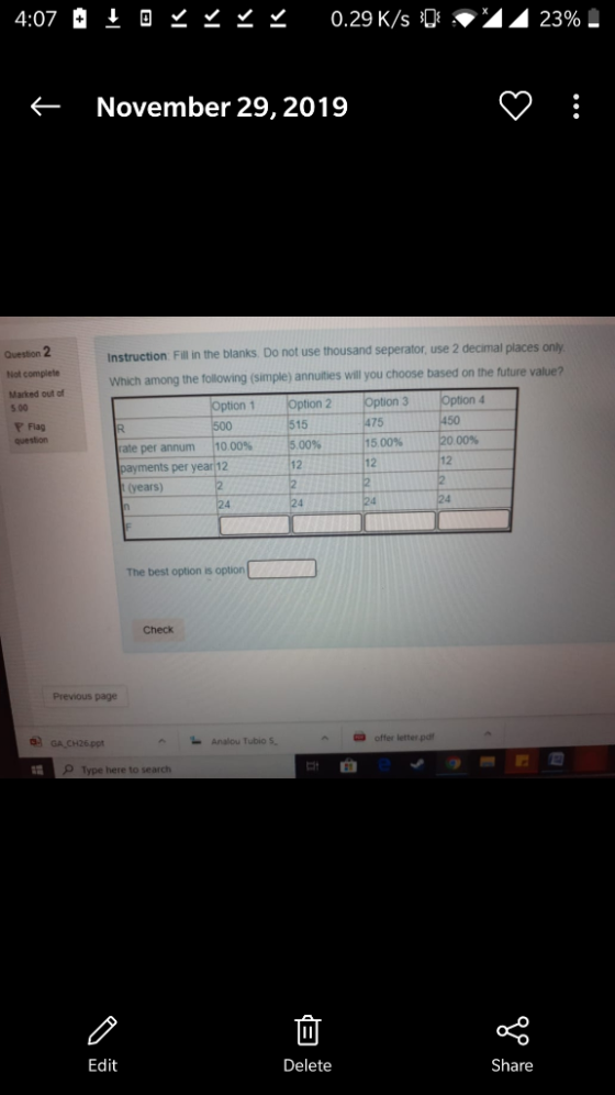 4:07 ! 0.29 K/s 0.77 23% – t November 29, 2019 Question 2 Not complete Marked out of 5.00 P Flag Instruction: Fill in the bl