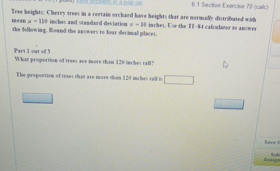 pumt) view problem iniaipop-up 6.1 Section Exercise 70 (calc) Tree heights: Cherry trees in a certain orchard have heights th