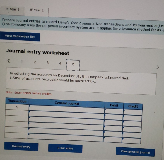 JE Year 1 JE Year 2 Prepare journal entries to record Liangs Year 2 summarized transactions and its year-end adjus (The comp