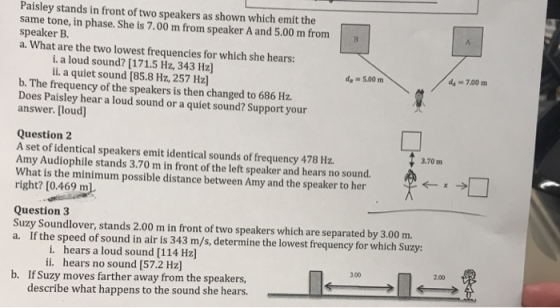 Paisley stands in front of two speakers as shown which emit the same tone, in phase. She is 7.00 m from speaker A and 5.00 m
