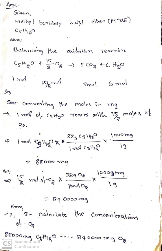 Ans! Given, methyl terliansy C5H10 butyl ether (MIBE) Now; Сс Balancing the oxidation reaction, EshgO + 12 1202 ) scoat6 Hgo