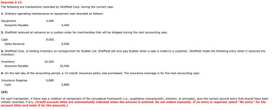 Exercise 2-13 The following are transactions recorded by Sheffield Corp. during the current year. 1. Ordinary operating maint